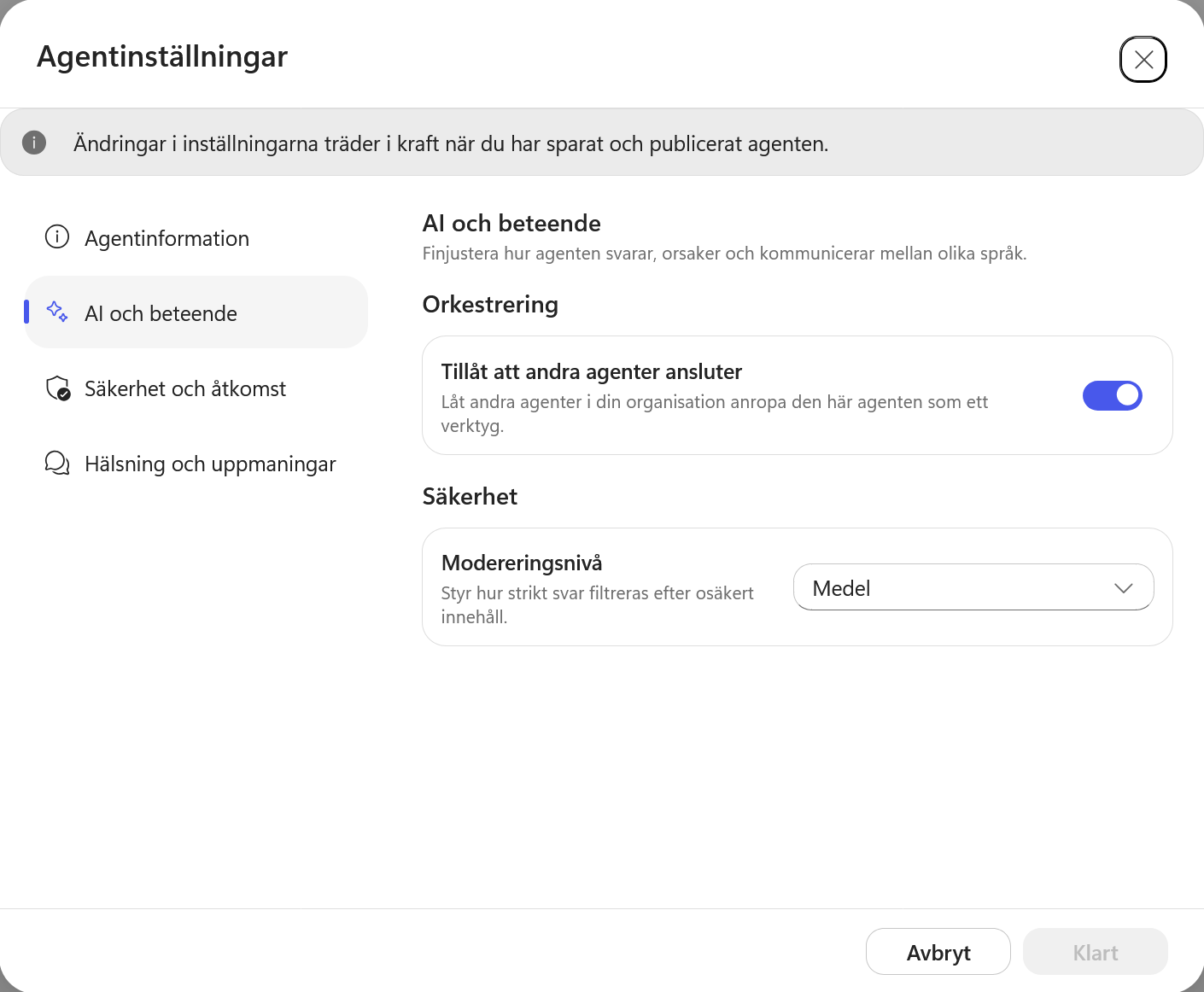 Inställningar för anslutna agenter och modereringsnivå