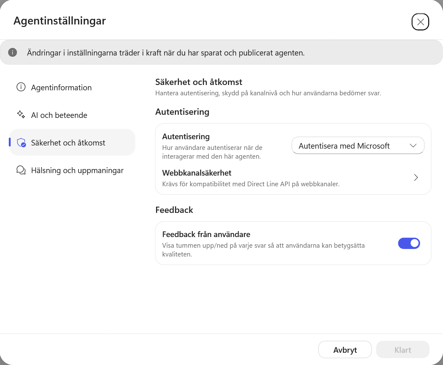 Inställningar för autentisering, webbkanalssäkerhet och feedback
