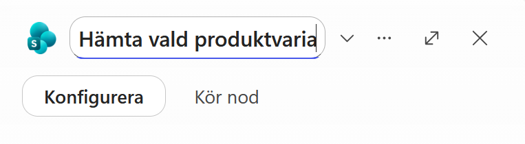 SharePoint-noden har fått namnet Hämta vald produktvariant