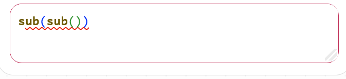 Den nästlade funktionen sub sub har skrivits in
