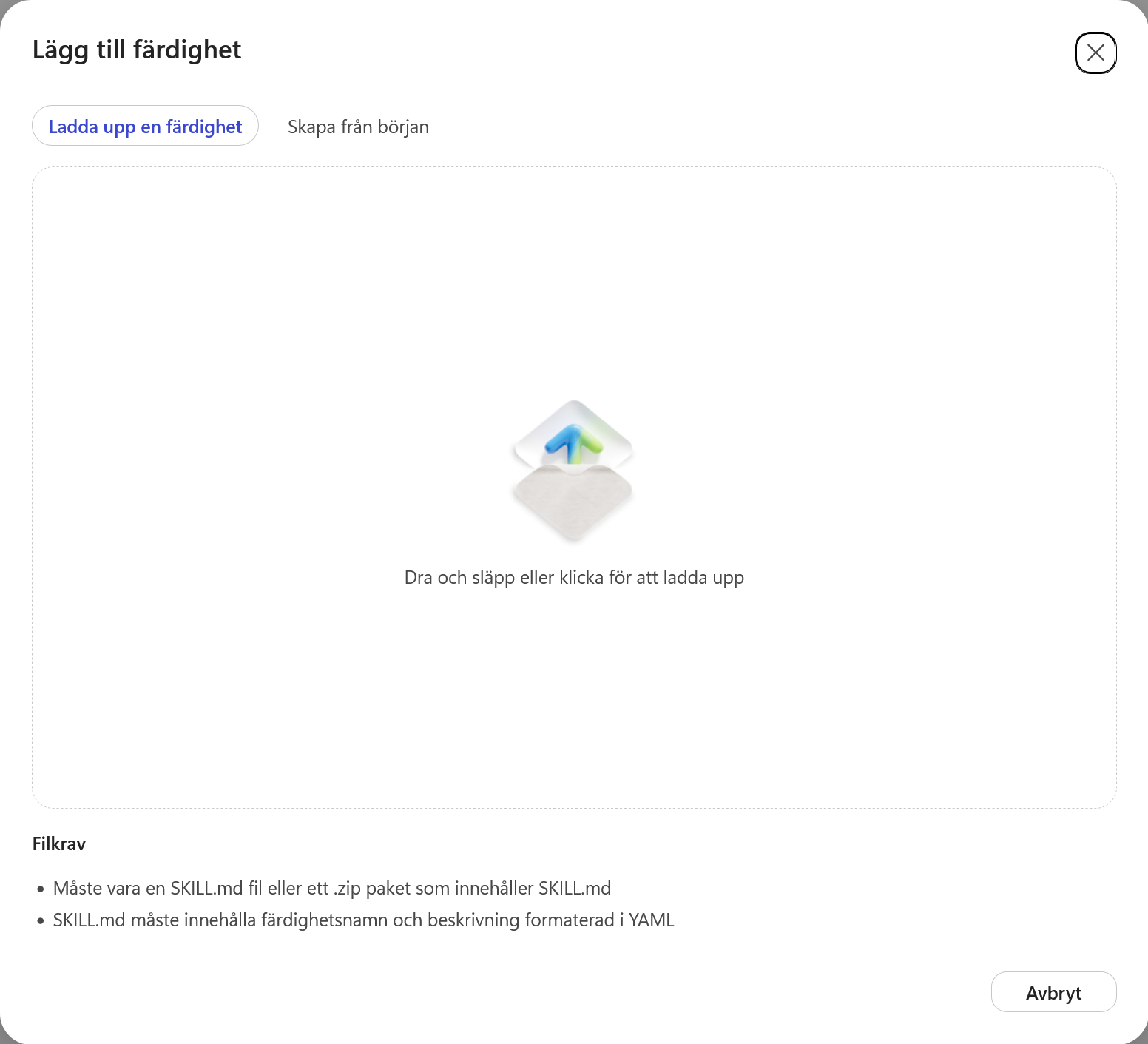 Dialogrutan för att ladda upp en skill som SKILL.md eller ZIP-fil