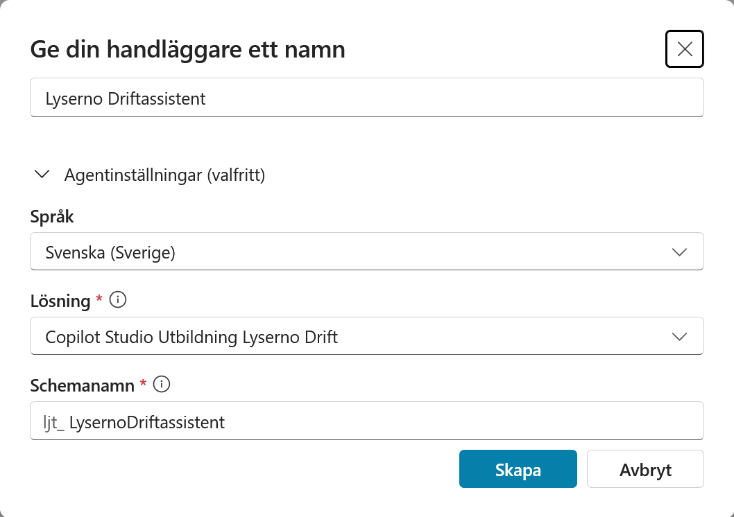 Dialogen ifylld med namnet Lyserno Driftassistent