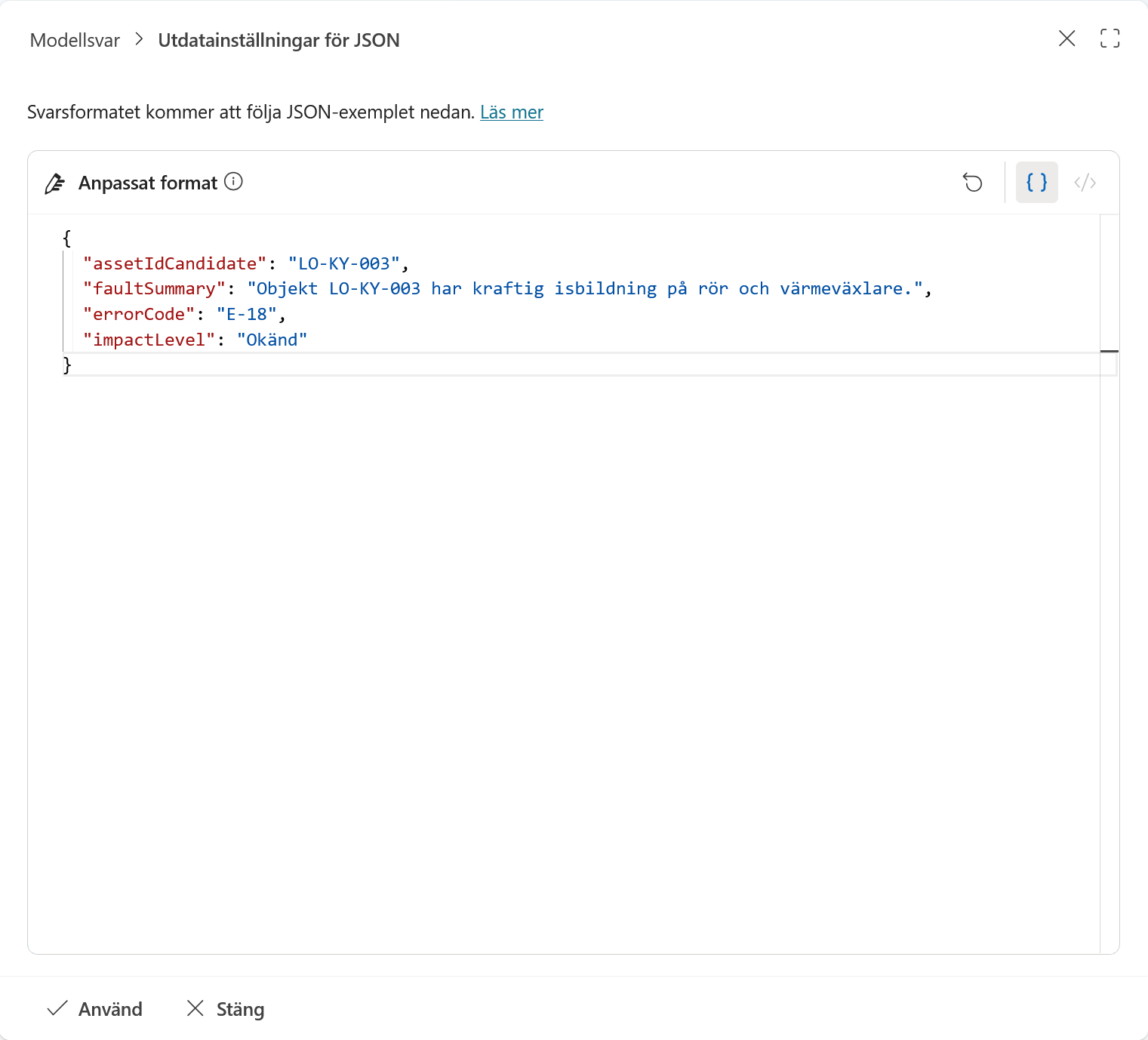 Det anpassade JSON-formatet för promptens svar