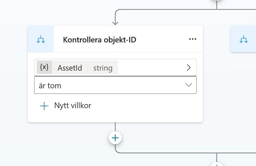 Villkoret Kontrollera objekt-ID med operatorn är tom