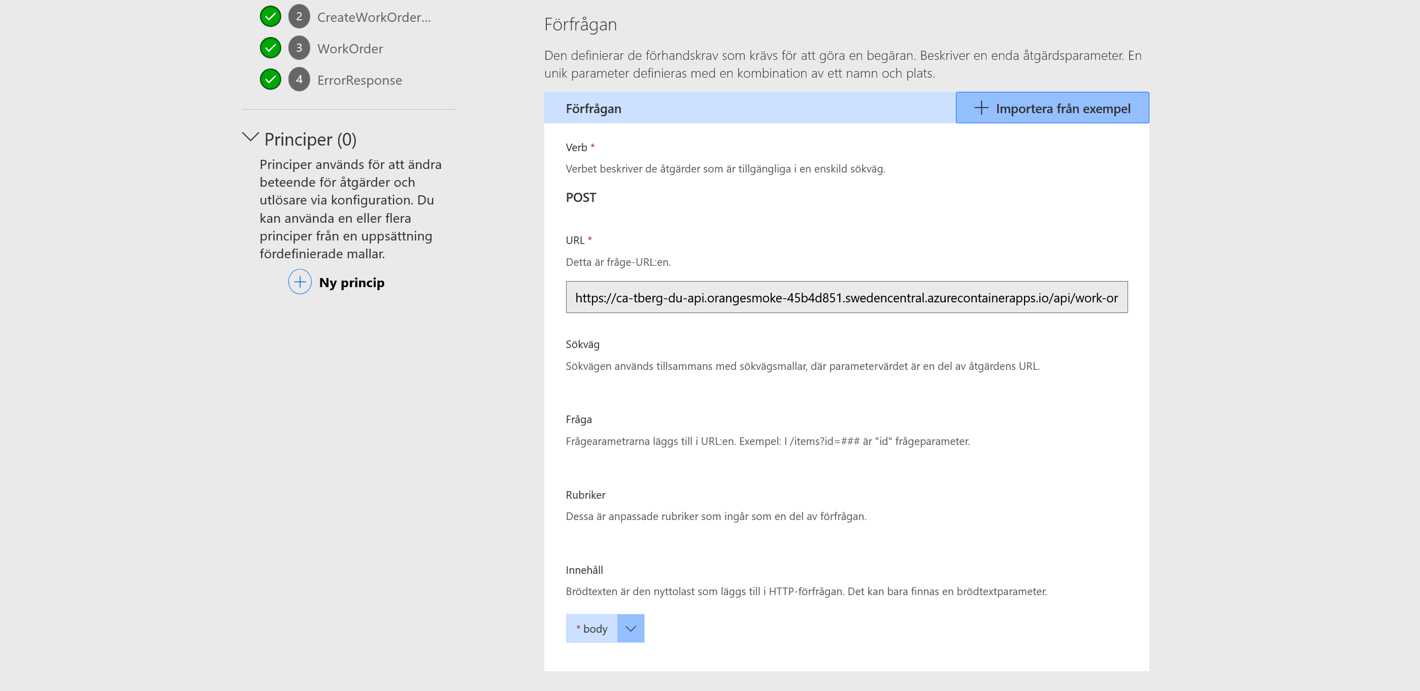 Förfrågan för CreateWorkOrder med metoden POST och body