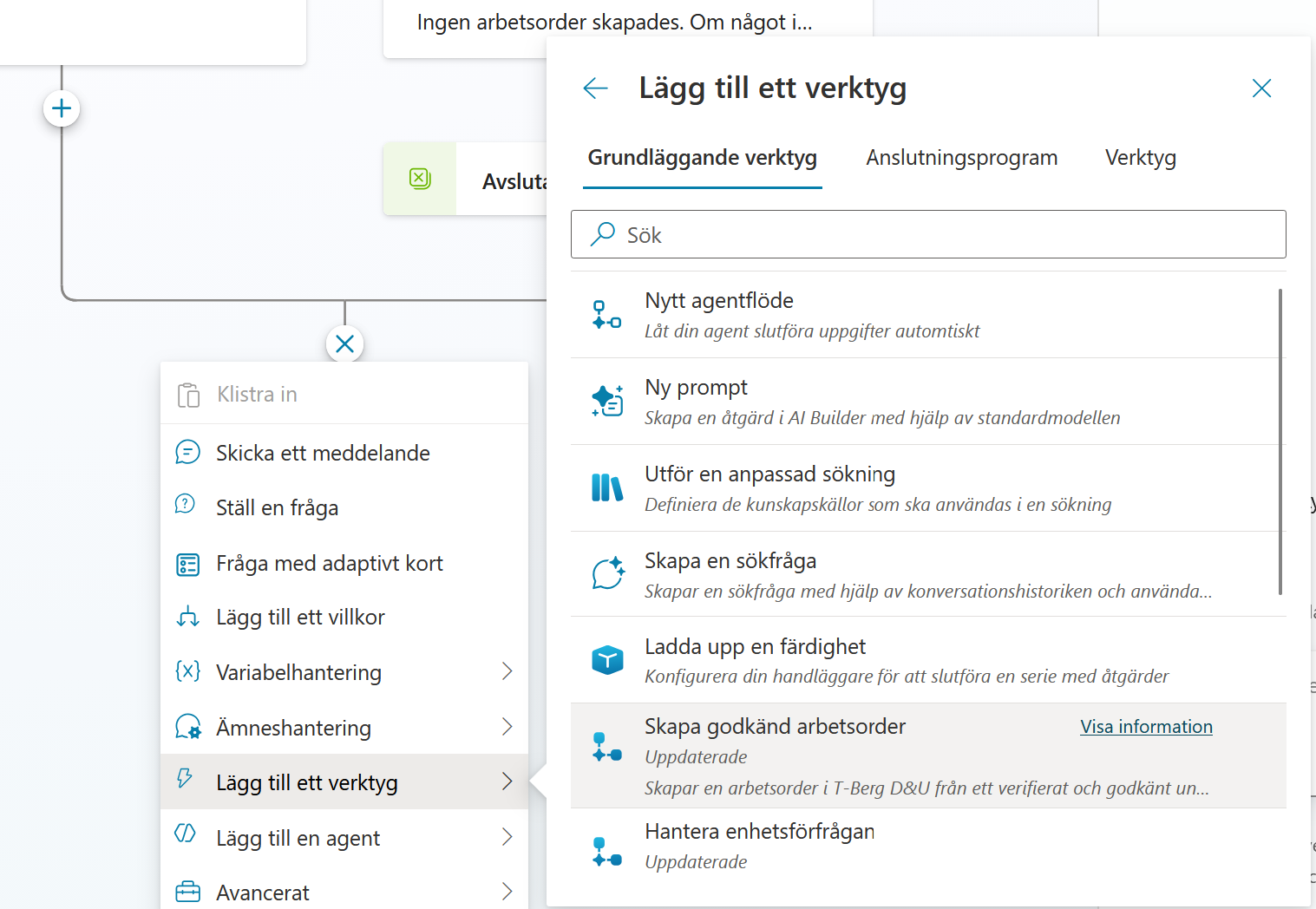 Det publicerade flödet Skapa godkänd arbetsorder väljs i ämnets godkända gren