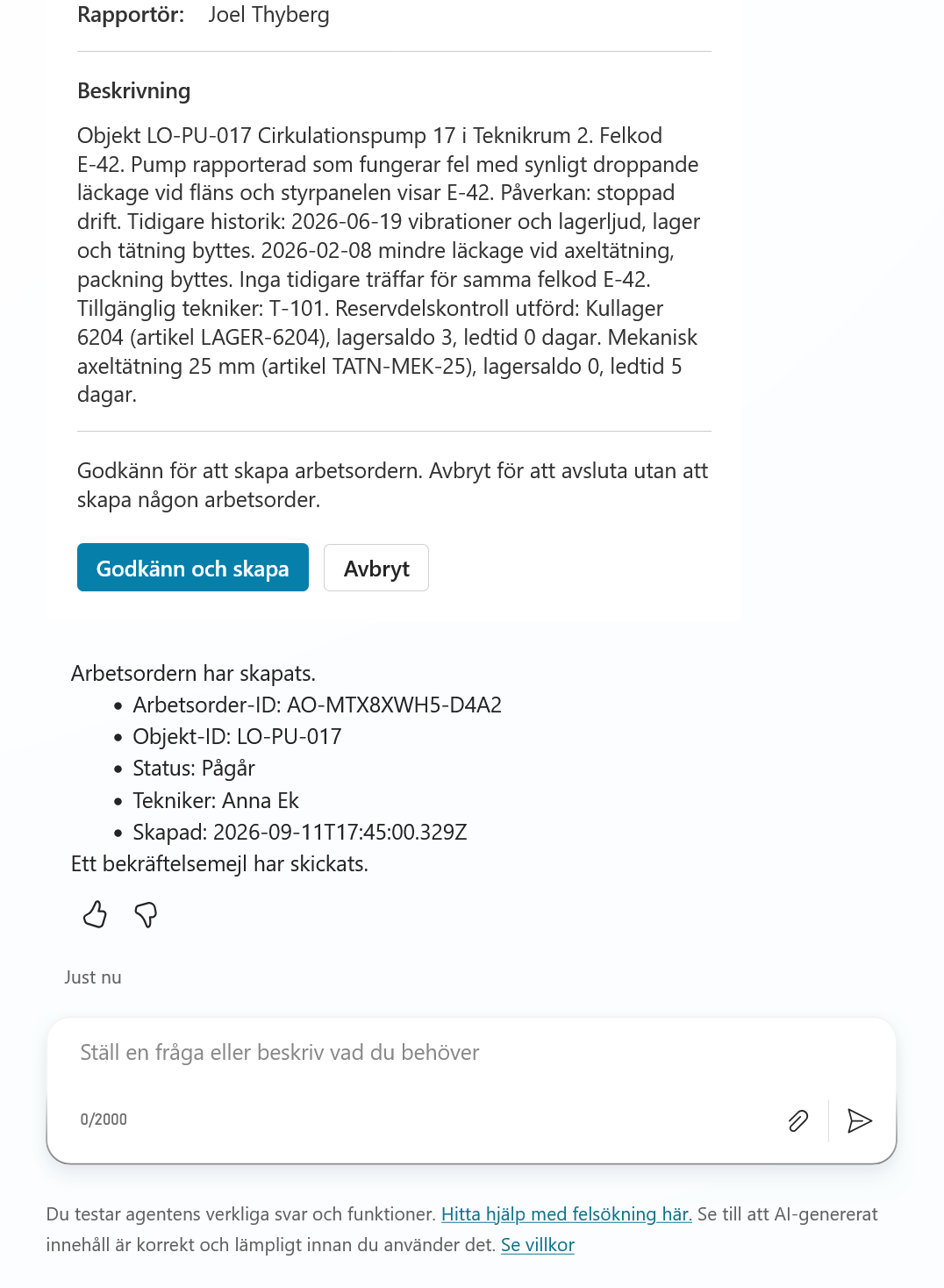 Testchatten med godkännande och bekräftelsen på den skapade arbetsordern