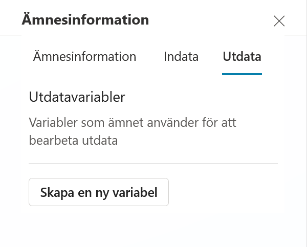 Fliken Utdata innan någon variabel har skapats